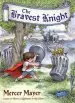 Audiobook The Bravest Knight author Mercer Mayer