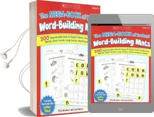 The Mega-Book of Instant Word-Building Mats: 200 Reproducible Mats to Target & Teach Initial Consonants, Blends, Short Vowels, Long Vowels, Word Families, & More! Audiobook download free by Susan Peteete