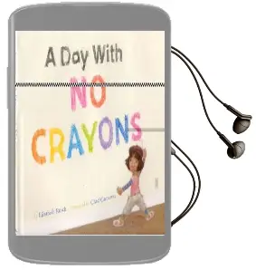 A day With no Crayons Audiobook download free by Elizabeth Rusch