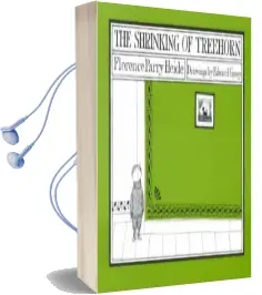 Shrinking of Treehorn Audiobook download free by Florence Parry Heide
