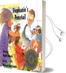 Stephanie'S Ponytail Audiobook download free by Robert Munsch