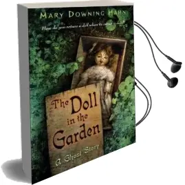 The Doll in the Garden: A Ghost Story Audiobook download free by Mary Downing Hahn