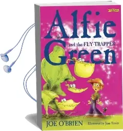 Alfie Green and the Fly-Trapper Audiobook download free by Joe O'Brien