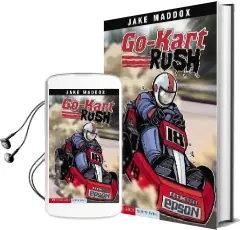 Go-Kart Rush Audiobook download free by Jake Maddox