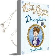 The Lady Grace Mysteries: Deception Audiobook download free by Grace Cavendish