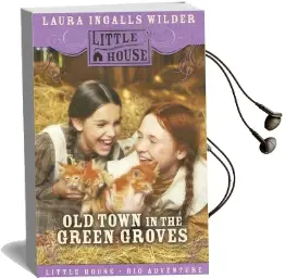 Old Town in the Green Groves Audiobook download free by Cynthia Rylant
