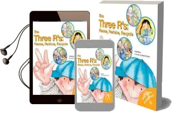 The Three R'S: Reuse, Reduce, Recycle: Reuse, Reduce, Recycle Audiobook download free by Nuria Roca