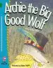 Audiobook Archie the big Good Wolf: Band 15/Emerald author Allan Baillie
