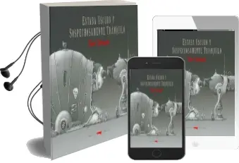 Estaba Oscuro y Sospechosamente Tranquilo/ it was Dark and Unusually Quiet Audiobook download free by Einar Turkowski