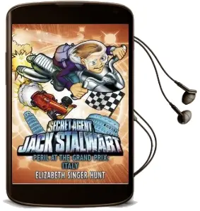 Jack Stalwart: Peril at the Grand Prix: Italy: Book 8 Audiobook download free by Elizabeth Singer Hunt