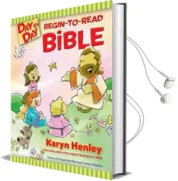 Day by day Begin-To-Read Bible Audiobook download free by Karyn Henley