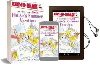 Eloise'S Summer Vacation Audiobook download free by Lisa Mcclatchy
