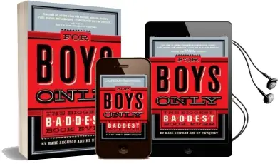For Boys Only: The Biggest, Baddest Book Ever Audiobook download free by Marc Aronson