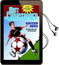 Soccer Hero Audiobook download free by Matt Christopher