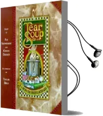 Tear Soup: A Recipe for Healing After Loss Audiobook download free by Pat Schwiebert