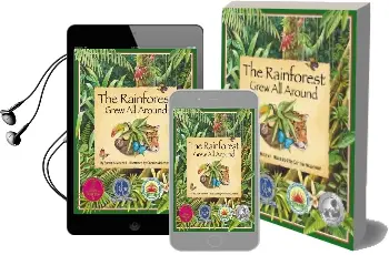 The Rainforest Grew all Around Audiobook download free by Susan K. Mitchell