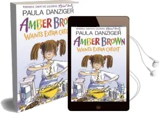 Amber Brown Wants Extra Credit Audiobook download free by Paula Danziger
