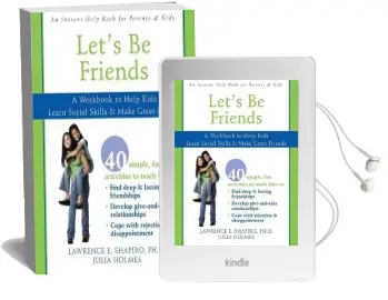 Let'S be Friends: A Workbook to Help Kids Learn Social Skills & Make Great Friends Audiobook download free by Lawrence E. Shapiro