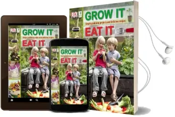 Rhs Grow it, eat it: Simple Gardening Projects and Delicious Recipes Audiobook download free by Dk