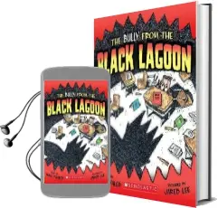 The Bully From the Black Lagoon Audiobook download free by Mike Thaler