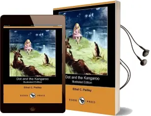 Dot and the Kangaroo (Illustrated Edition) (Dodo Press) Audiobook download free by Ethel C Pedley