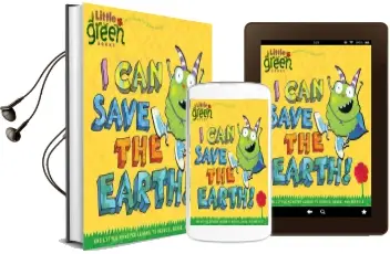 I can Save the Earth!: One Little Monster Learns to Reduce, Reuse, and Recycle Audiobook download free by Alison Inches
