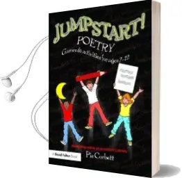 Jumpstart! Poetry: Games and Activities for Ages 7-12 Audiobook download free by Pie Corbett