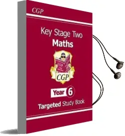 Ks2 Maths Targeted Study Book - Year 6 Audiobook download free by Cgp Books