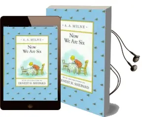 Milne & Shepard: Now we are six (Hbk) Audiobook download free by A A Milne