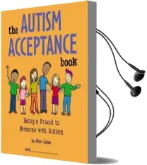 The Autism Acceptance Book: Being a Friend to Someone With Autism Audiobook download free by Ellen Sabin