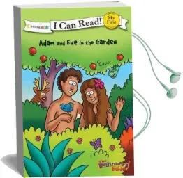The Beginner'S Bible Adam and eve in the Garden Audiobook download free by Kelly Pulley