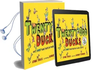 Twenty-Odd Ducks: Why, Every Punctuation Mark Counts! Audiobook download free by Lynne Truss