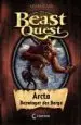 Audiobook Beast Quest 03. Arcta, Bezwinger der Berge author Adam Blade