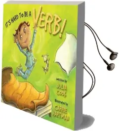 It'S Hard to be a Verb! Audiobook download free by Julia Cook