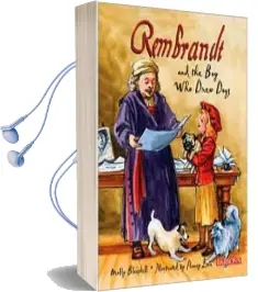 Rembrandt and the boy who Drew Dogs Audiobook download free by Molly Blaisdell