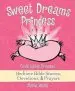 Audiobook Sweet Dreams Princess: God'S Little Princess Bedtime Bible Stories, Devotions, and Prayers author Sheila Walsh