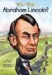 Audiobook Who was Abraham Lincoln? author Janet B Pascal