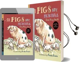 All Pigs are Beautiful Audiobook download free by Dick King Smith