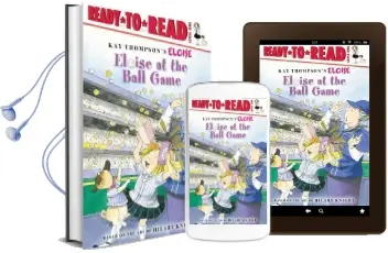 Eloise at the Ball Game Audiobook download free by Lisa Mcclatchy