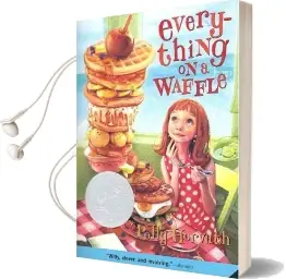 Everything on a Waffle Audiobook download free by Polly Horvath