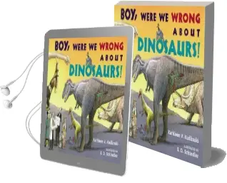 Boy, Were we Wrong About Dinosaurs! Audiobook download free by Kathleen V Kudlinski