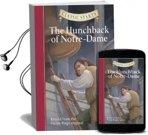 Classic Starts (R): The Hunchback of Notre-Dame Audiobook download free by Victor Hugo
