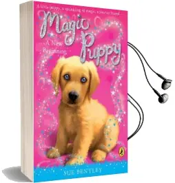 Magic Puppy: A new Beginning Audiobook download free by Sue Bentley