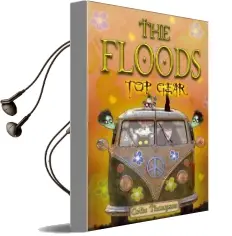 Floods 7: Top Gear Audiobook download free by Colin Thompson