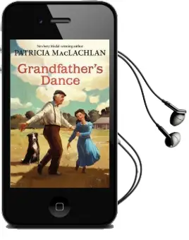 Grandfather'S Dance Audiobook download free by Patricia Maclachlan