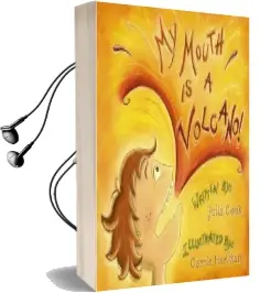My Mouth is a Volcano! Audiobook download free by Julia Cook