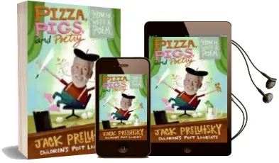 Pizza Pigs and Poetry: How to Write a Poem Audiobook download free by Jack Prelutsky
