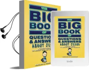 Big Book of Questions & Answers About Jesus: A Family Guide to Jesus' Life and Ministry Audiobook download free by Sinclair B. Ferguson