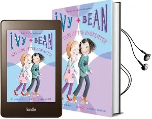 Ivy + Bean Take Care of the Babysitter Audiobook download free by Annie Barrows
