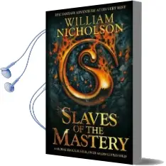 Slaves of the Mastery Audiobook download free by William Nicholson